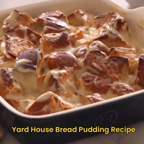 Yard House Bread Pudding Recipe