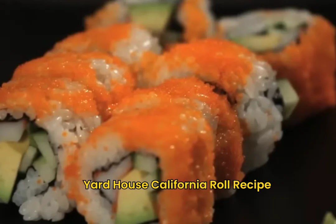 Yard House California Roll Recipe