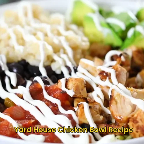 Yard House Chicken Bowl Recipe
